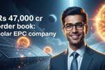 47K Cr Order Book Solar EPC Stock